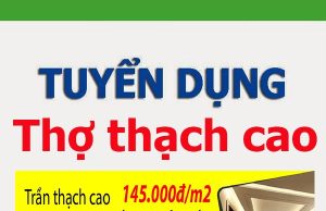 Công ty xây dựng Lộc Phát tuyển thợ thi công thạch cao tại Hà Nội Công ty xây dựng Lộc Phát tuyển thợ thi công thạch cao tại Hà Nội