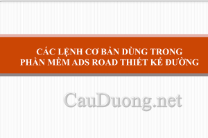 Phần mềm thiết kế đường ADS Road